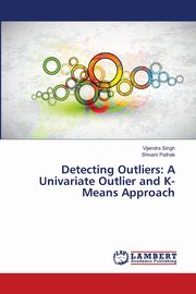 Detecting Outliers, Singh Vijendra
