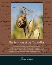 The Survivors Of The Chancellor, Verne Jules