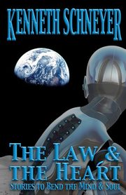 The Law & the Heart, Schneyer Kenneth