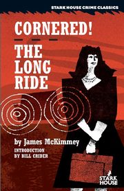 Cornered! / The Long Ride, McKimmey James