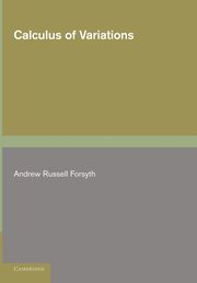 Calculus of Variations, Forsyth Andrew Russell