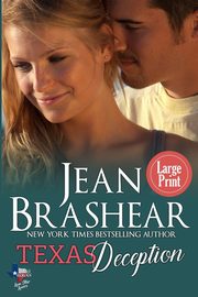 Texas Deception (Large Print Edition), Brashear Jean
