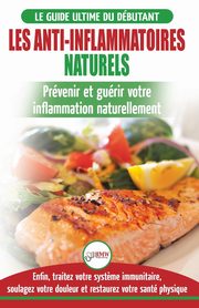 Les Anti-Inflammatoires Naturels, Louissa Jennifer