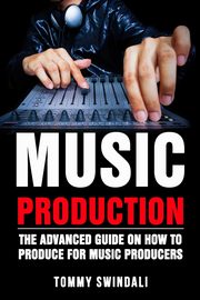 Music Production, Swindali Tommy