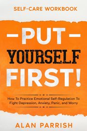 Self Care workbook, Parrish Alan