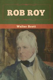 Rob Roy, Scott Walter