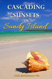 Cascading Sunsets on Sandy Island, Bartholomew Pitt Natlie