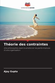 Thorie des contraintes, Gupta Ajay