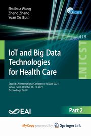 IoT and Big Data Technologies for Health Care, 