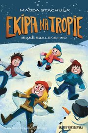 Ekipa na tropie. Biae szalestwo, Stachula Magda