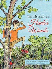 ksiazka tytu: The Mystery of Hank's Woods autor: Blackburn Jr. Winfrey P.