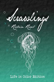 Scrawlings, Rael Robin