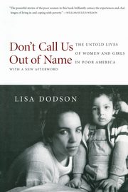 Don't Call Us Out of Name, Dodson Lisa