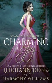 Charming The Spy, Dobbs Leighann