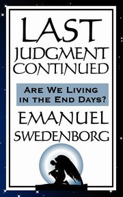 Last Judgment Continued, Swedenborg Emanuel