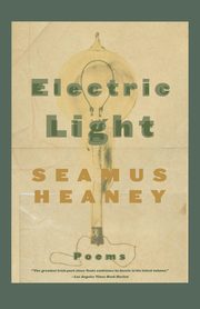 Electric Light, Heaney Seamus