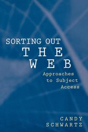 Sorting Out the Web, Schwartz Candy