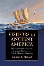 Visitors to Ancient America, McNeil William F.