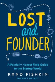 Lost and Founder, Fishkin Rand