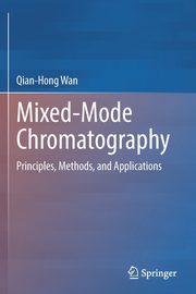 Mixed-Mode Chromatography, Wan Qian-Hong