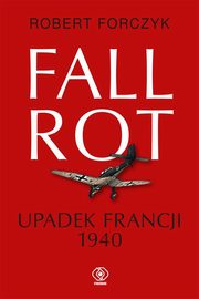 Fall Rot, Forczyk Robert