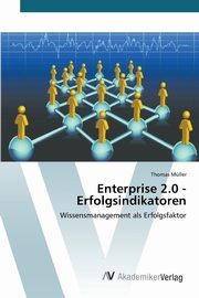 Enterprise 2.0 - Erfolgsindikatoren, Mller Thomas