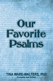 Our Favorite Psalms, Ware-Walters Tina