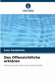 Das Offensichtliche erklren, Sandstrm Sven