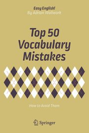 Top 50 Vocabulary Mistakes, Wallwork Adrian