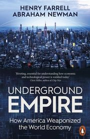 Underground Empire, Farrell Henry, Newman Abraham