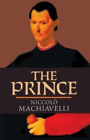 ksiazka tytu: The Prince autor: Machiavelli Niccolo