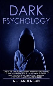 Dark Psychology, Anderson R.J.