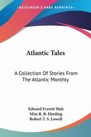 Atlantic Tales, Hale Edward Everett