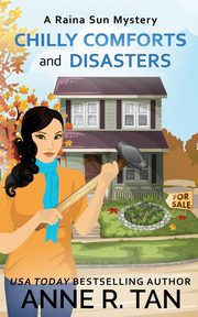 Chilly Comforts and Disasters, Tan Anne R.