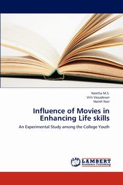 Influence of Movies in Enhancing Life Skills, M. S. Neetha