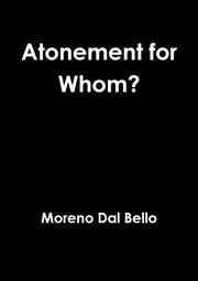 Atonement for Whom?, Dal Bello Moreno