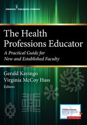 The Health Professions Educator, Kayingo Gerald