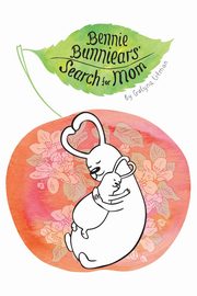 Bennie Bunniear's Search for Mom, Litman Galyna