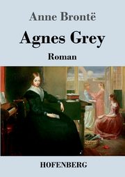Agnes Grey, Bront Anne