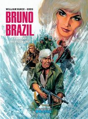Bruno Brazil 7 Kajmany na ryowisku, Vance William, Greg