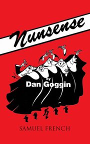 Nunsense, Goggin Dan