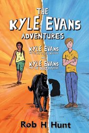 The Kyle Evans Adventures, Hunt Rob H