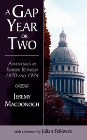 A Gap Year or Two, MacDonogh Jeremy