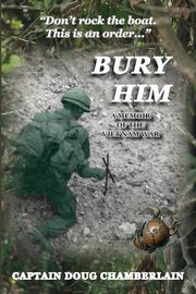 Bury Him, Chamberlain Captain Doug