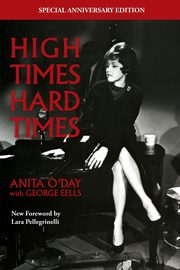 High Times Hard Times, The Anniversary Edition, O'Day Anita