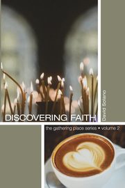 Discovering Faith, Solano David