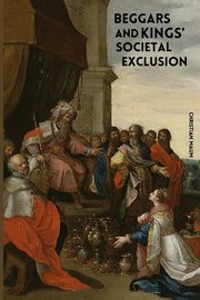 Beggars and Kings' societal exclusion, Maum Christian