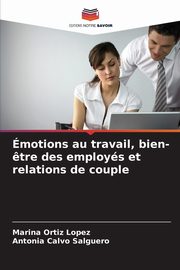 motions au travail, bien-?tre des employs et relations de couple, Ortiz Lopez Marina