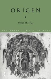 Origen, Trigg Joseph W.