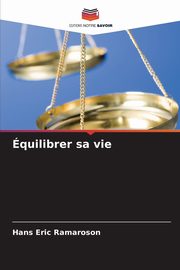 quilibrer sa vie, Ramaroson Hans Eric